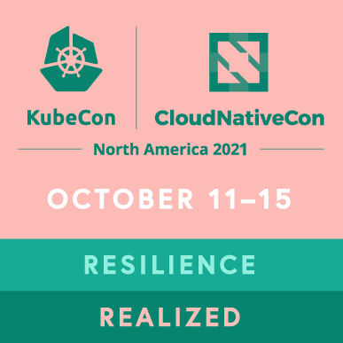 Kubecon + CloudNativeCon North America 2021